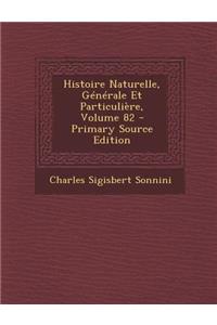 Histoire Naturelle, Generale Et Particuliere, Volume 82