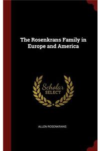 Rosenkrans Family in Europe and America