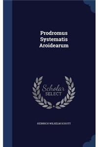 Prodromus Systematis Aroidearum