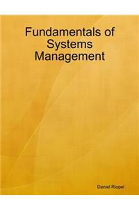 Fundamentals of Systems Management