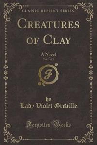 Creatures of Clay, Vol. 3 of 3