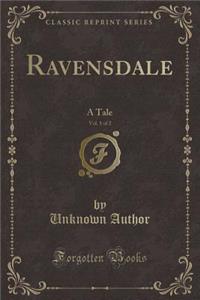 Ravensdale, Vol. 1 of 2