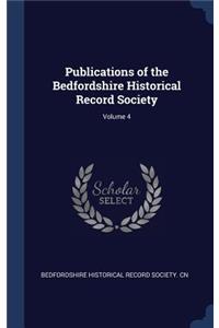 Publications of the Bedfordshire Historical Record Society; Volume 4