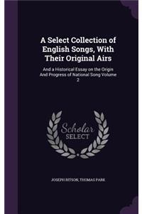 Select Collection of English Songs, With Their Original Airs