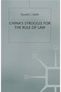 China's Struggle for the Rule of Law