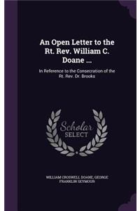 Open Letter to the Rt. Rev. William C. Doane ...