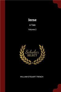 Ierne: A Tale; Volume 2