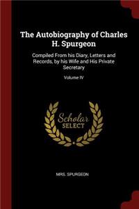 The Autobiography of Charles H. Spurgeon