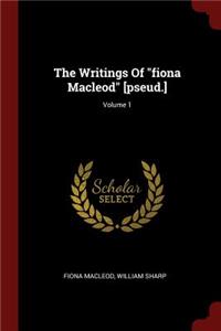 The Writings of Fiona MacLeod [pseud.]; Volume 1