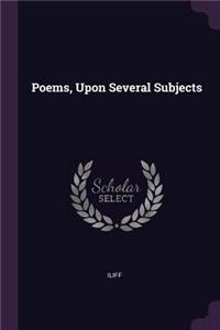 Poems, Upon Several Subjects