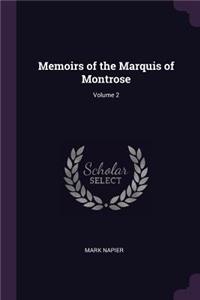 Memoirs of the Marquis of Montrose; Volume 2