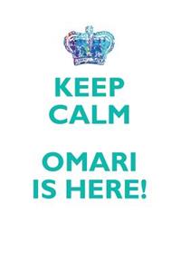 Keep Calm, Omari Is Here Affirmations Workbook Positive Affirmations Workbook Includes: Mentoring Questions, Guidance, Supporting You