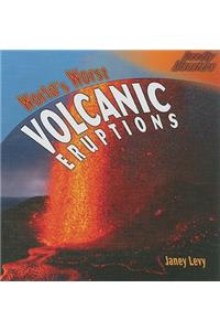 World's Worst Volcanic Eruptions