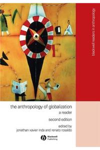 Anthropology of Globalization - A Reader 2e