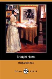 Brought Home (Dodo Press)