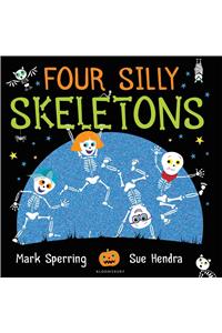 Four Silly Skeletons