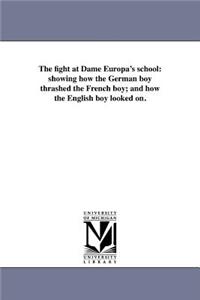 fight at Dame Europa's school