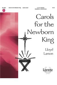 Carols for the Newborn King