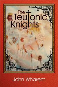 The Teutonic Knights