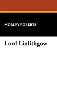 Lord Linlithgow