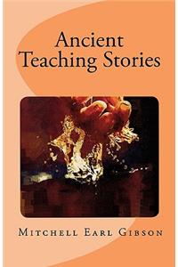 Ancient Teaching Stories