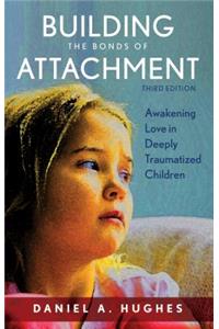 Building the Bonds of Attachment