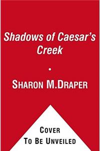 Shadows of Caesar's Creek