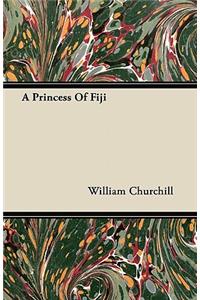 A Princess Of Fiji