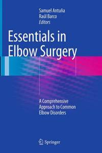 Essentials in Elbow Surgery