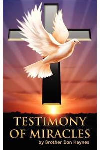 Testimony of Miracles