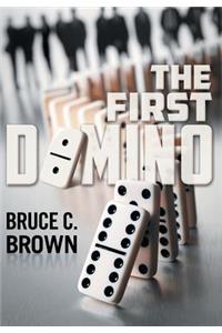 The First Domino