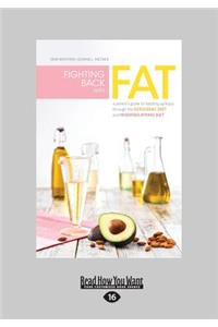 Fighting Back with Fat