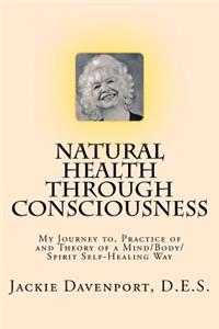 Natural Health Through Consciousness