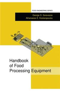 Handbook of Food Processing Equipment