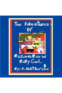 The Adventures of Backwards Bear and Baby Curl