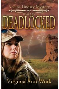 Deadlocked