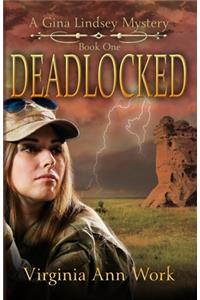 Deadlocked