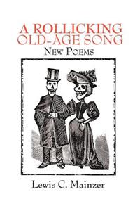 A Rollicking Old-Age Song