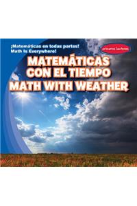 Matemáticas Con El Tiempo / Math with Weather