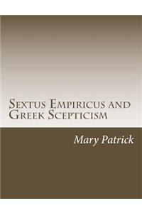 Sextus Empiricus and Greek Scepticism