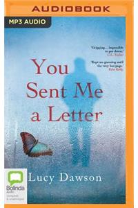 You Sent Me a Letter