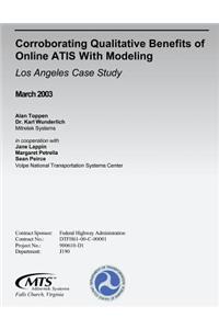 Corroborating Qualitative Benefits of Online ATIS With Modeling