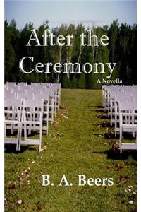 After the Ceremony