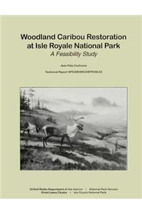Woodland Caribou Restoration at Isle Royale National Park