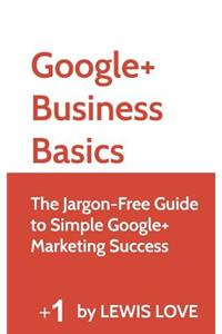 Google+ Business Basics