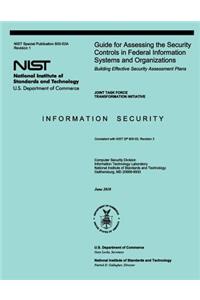 Guide for Assessing the Security Controls in Federal Information Systems and Organizations