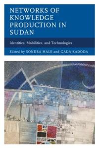 Networks of Knowledge Production in Sudan