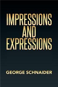 Impressions and Expressions