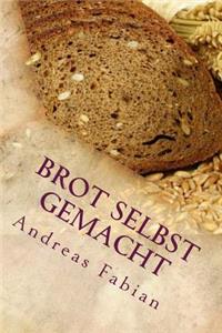 Brot selbst gemacht