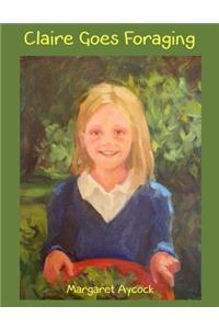 Claire Goes Foraging